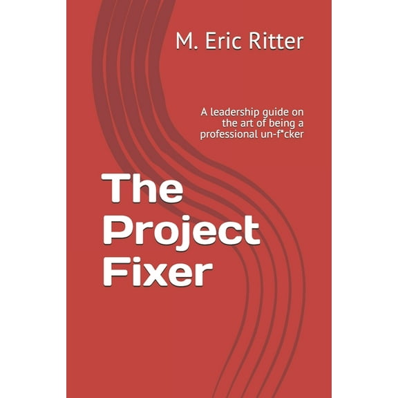 The Project Fixer (Paperback)