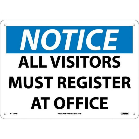 NOTICE ALL VISITORS MUST REGISTER AT OFFICE SIGN