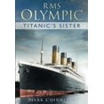thumbnail image 2 of RMS Olympic: Titanic's Sister, 2 of 3