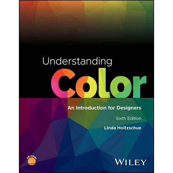 Understanding Color: An Introduction for Designers, (Paperback)