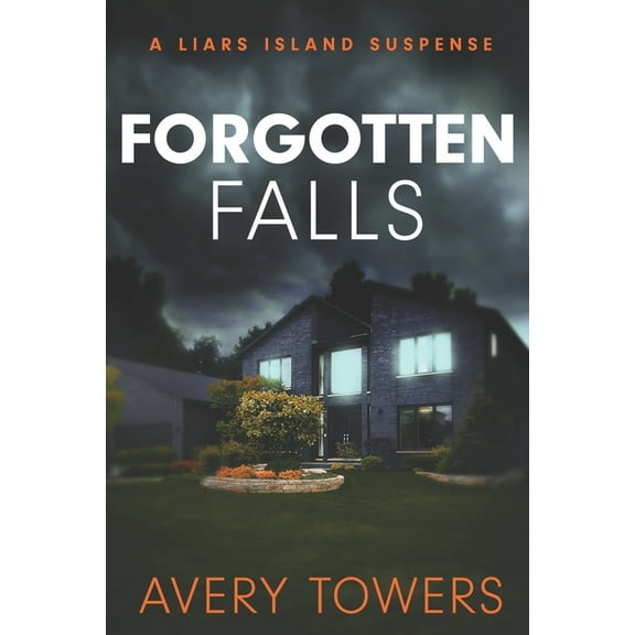 Forgotten Falls : A Liars Island Suspense (Paperback)