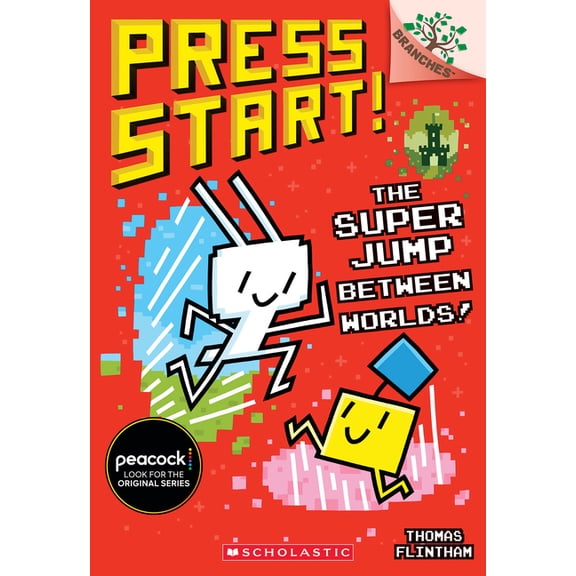 Press Start! The Super Jump Between Worlds!: A Branches Book (Press Start! #17): Volume 17, (Paperback)