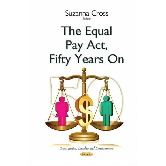 Equal Pay Act, Fifty Years on