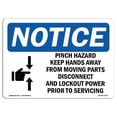 thumbnail image 1 of SignMission OS-NS-A-710-L-17279 7 x 10 in. OSHA Notice Sign - Pinch Hazard Keep Hands Away, 1 of 1