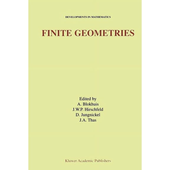 Developments in Mathematics Finite Geometries: Proceedings of the Fourth Isle of Thorns Conference, Book 3, (Paperback)