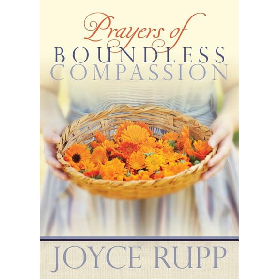 Prayers of Boundless Compassion, (Paperback)
