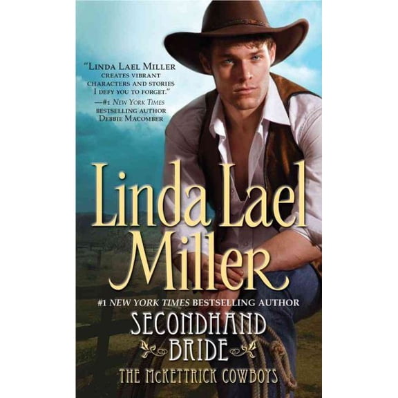 McKettrick Cowboys: Secondhand Bride (Series #3) (Paperback)