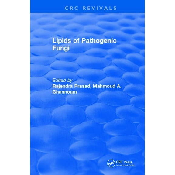 CRC Press Revivals Lipids of Pathogenic Fungi (1996), (Paperback)