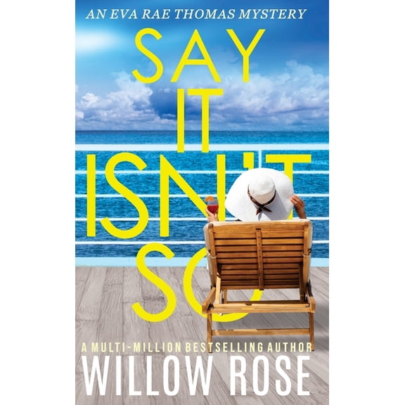 Eva Rae Thomas Mystery Say It Isn't So, Book 12, (Hardcover)