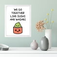 thumbnail image 2 of Designs ByLITA We Go Together Like Sushi And Wasabi, 8 x 10 White Framed Print Inspirational Wall Art | Decoration For Sushi Lovers, 2 of 6