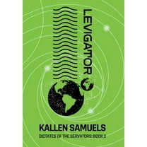 Dictates of the Servators Levigator, Book 2, (Hardcover)