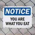 thumbnail image 4 of You Are What You Eat OSHA Notice Aluminum Sign 18 Inch x 12 Inch - 5 Pack, 4 of 8