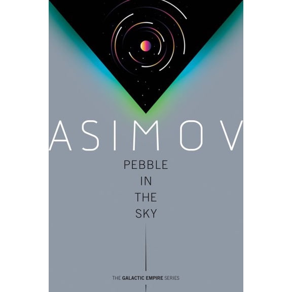 Pre-Owned Pebble in the Sky (Paperback) 0593160045 9780593160046