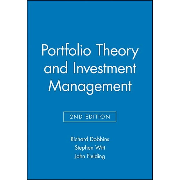 Portfolio Theory and Investment Management, (Paperback)