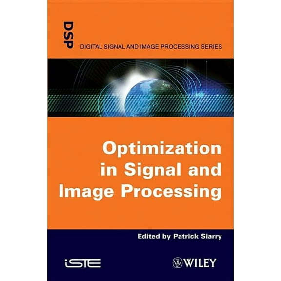 Optimisation in Signal and Image Processing (Hardcover)