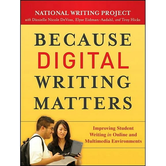 Because Digital Writing Matter, (Paperback)