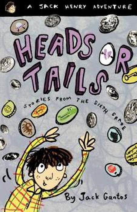 Jack Henry Adventures Series Books 1-5: Jack Adrift, Jack on the Tracks, Head or Tails, Jack's New Power, Jack's Black Book by Jack Gantos (Paperback Collection)