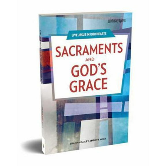 Pre-Owned Sacraments and God's Grace (Paperback) 1641211121 9781641211123