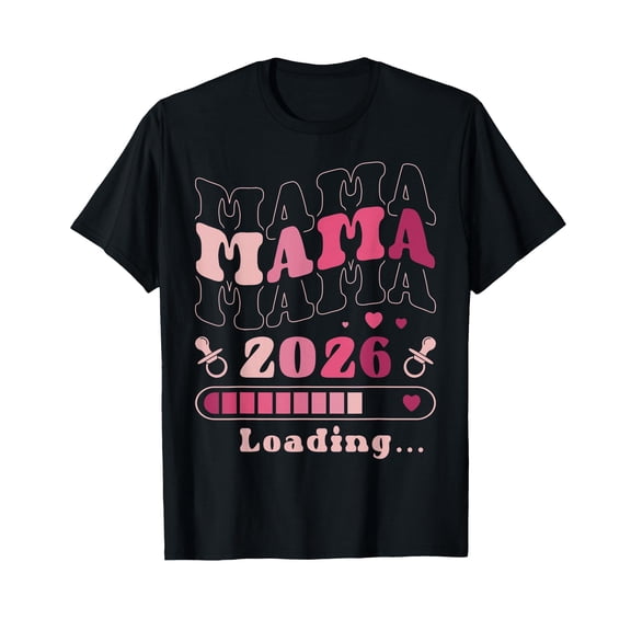 Expecting Mom to Be, Mama 2026 Loading, Baby Announcement T-Shirt