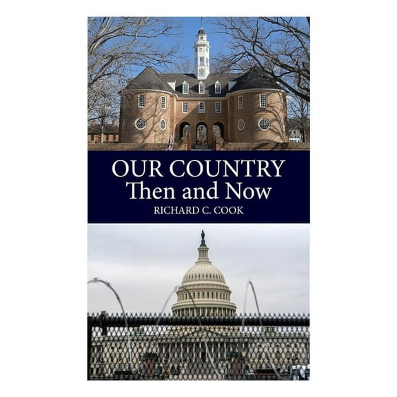 Our Country, Then and Now, (Paperback)