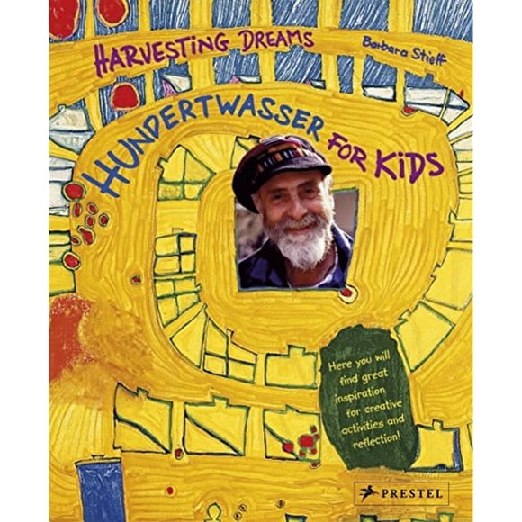 Hundertwasser pour Enfants: Rêves de Récolte