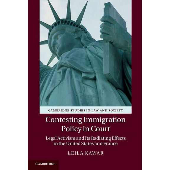 Cambridge Studies in Law and Society Contesting Immigration Policy in Court, (Hardcover)