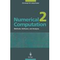 thumbnail image 1 of Pre-Owned Numerical Computation 2: Methods, Software, and Analysis (Paperback) 3540620575 9783540620570, 1 of 1