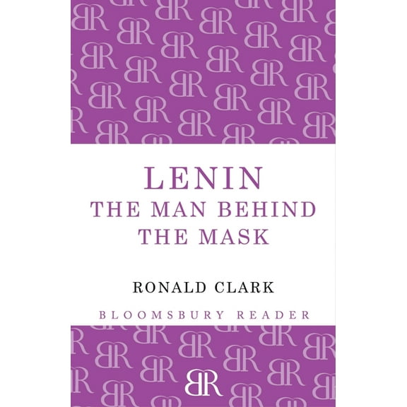 Lenin : The Man Behind the Mask (Paperback)