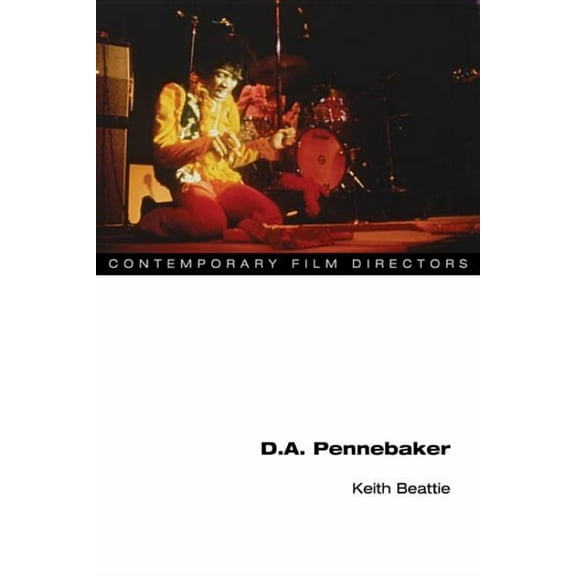 Contemporary Film Directors D.A. Pennebaker, (Paperback)
