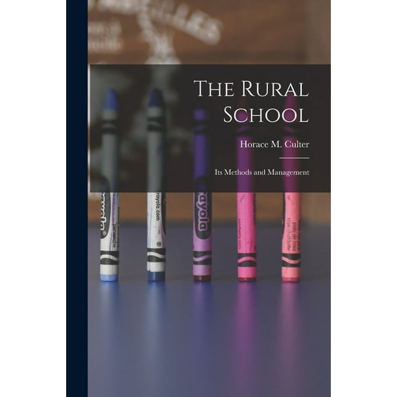 The Rural School (Paperback)