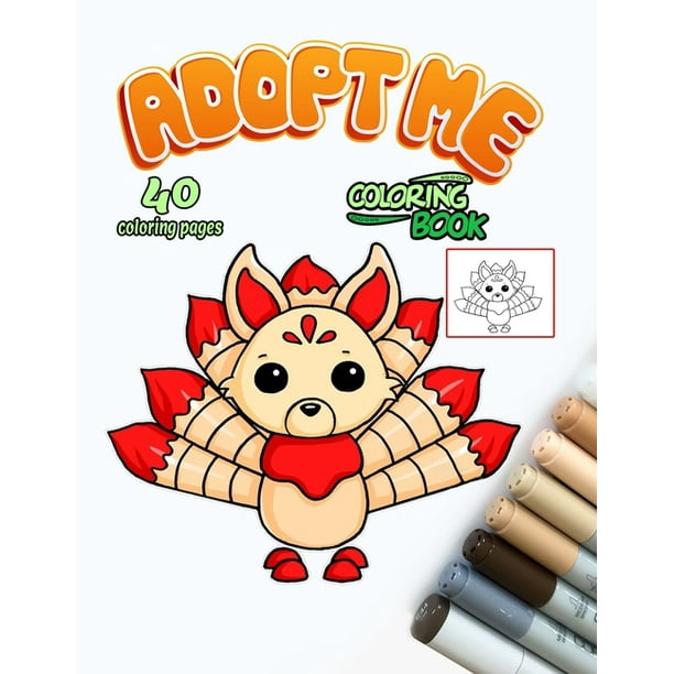 Adopt me coloring book : 40 Designs of Roblox Adopt me to Color, Relax and Relieve Stress, A great ROBLOX Gift for Kids (Paperback)
