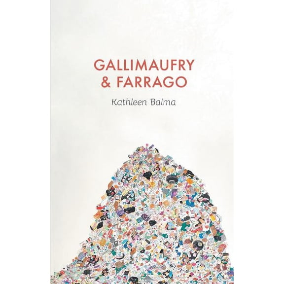 Gallimaufry & Farrago, (Paperback)