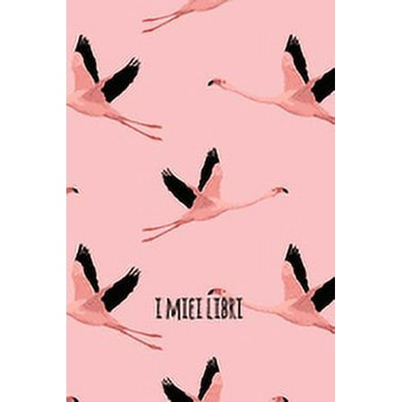 I miei Libri: Quaderno dei Libri letti: per annotare trama, personaggi, quote e momenti memorabili delle tue letture. Adatto a lettori di ogni eta'! (Paperback)