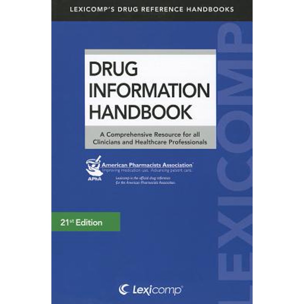 Drug Reference Handbooks Drug Information Handbook A