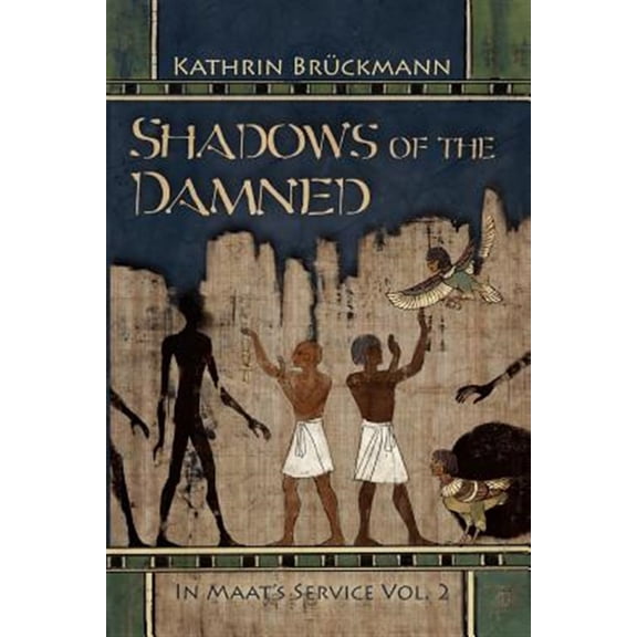 Pre-Owned Shadows of the Damned: In Maat's Service Vol. 2 (Paperback) by Edith Parzefall, Kathrin Bruckmann