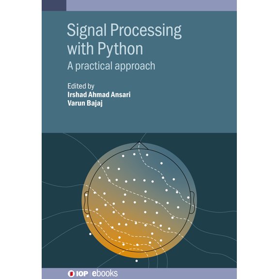 Iop eBooks Signal Processing with Python: A practical approach, (Paperback)