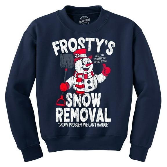 Frostys Snow Removal Crewneck Sweatshirt Funny Sarcastic Winter Graphic Novelty Longsleeve Sweater