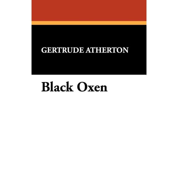 Black Oxen, (Paperback)