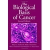 The Biological Basis of Cancer, Used [Hardcover]