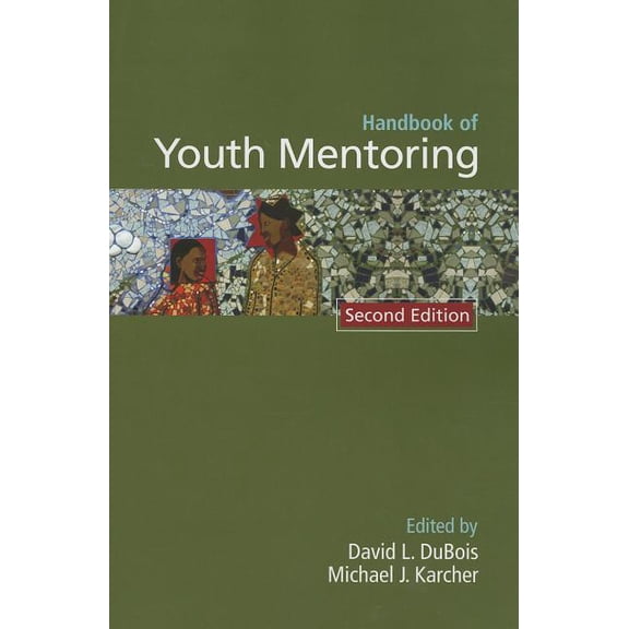 Sage Program on Applied Developmental Sc Handbook of Youth Mentoring, (Paperback)