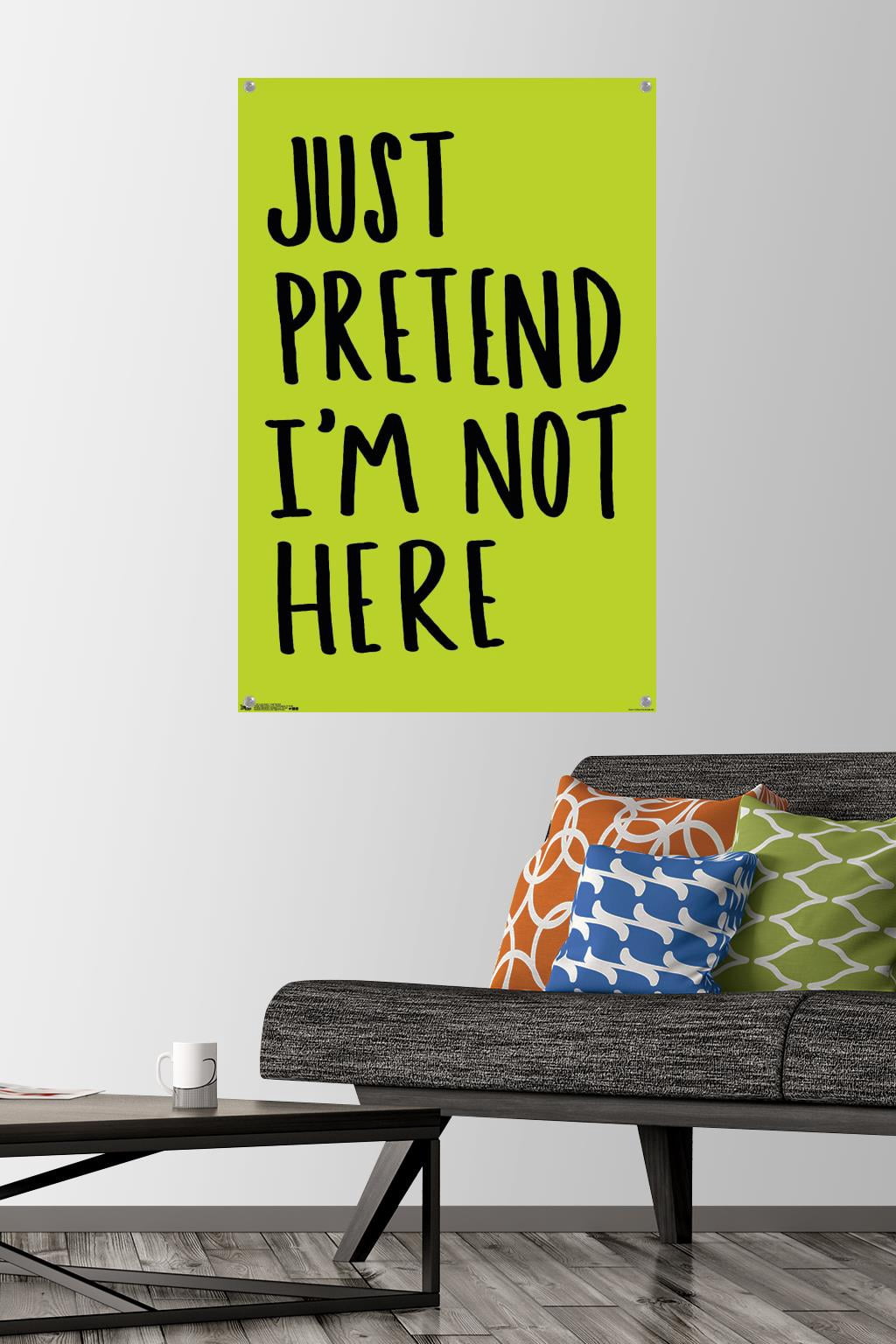 Leah Flores - Just Pretend Wall Poster with Push Pins, 22.375" x 34"