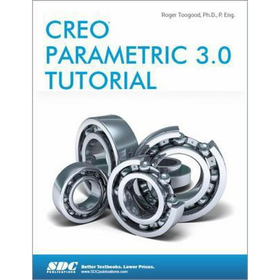 Pre-Owned Creo Parametric 3.0 Tutorial (Paperback) 1585039489 9781585039487