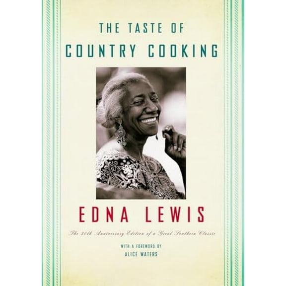 Pre-Owned The Taste of Country Cooking: The 30th Anniversary Edition of a Great Southern Classic Cookbook, 9780307265609, 0307265609, Hardcover, Anniversary edition