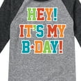 thumbnail image 3 of Instant Message - It's My Bday - Toddler & Youth Raglan Graphic T-Shirt, 3 of 5