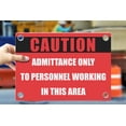 thumbnail image 1 of ADMITTANCE ONLY TO PERSONNEL WORKING IN THIS AREA | Warning Notice Caution Danger 3mm PVC Sign, 1 of 4