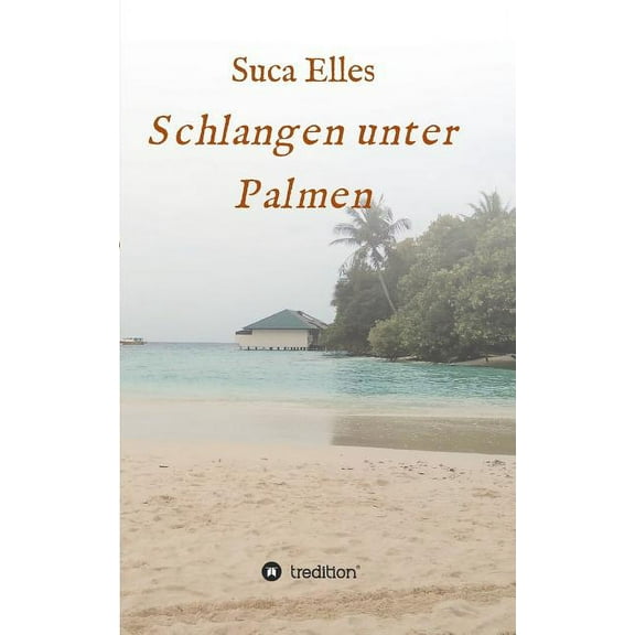 Schlangen unter Palmen (Paperback)