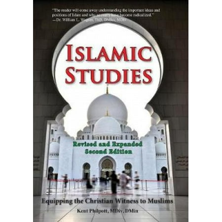 Islamic Studies: Second Edition: Equipping the Christian Witness to ...