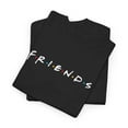 thumbnail image 3 of Friends Tee T Shirt TV Gift Cotton American Sitcom New York Ross Chandler - Black / 3XL, 3 of 4