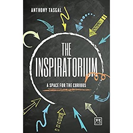 Pre-Owned The Inspiratorium: A Space for the Curious -- Anthony Tasgal