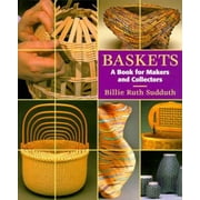 Baskets: A Book for Makers and Collectors, Used [Hardcover]